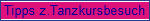 Tipps z.Tanzkursbesuch